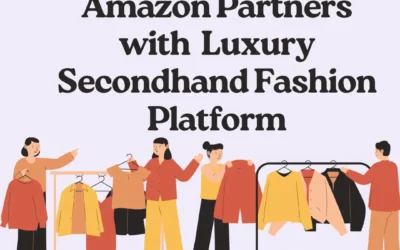 Amazon Partners with Luxury Secondhand Fashion Platform 